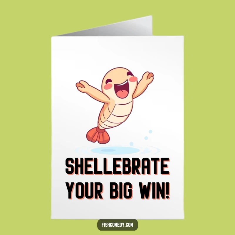 Free Printable Shrimp Congrats Card: Joyful Leap Downloadable Excitement!