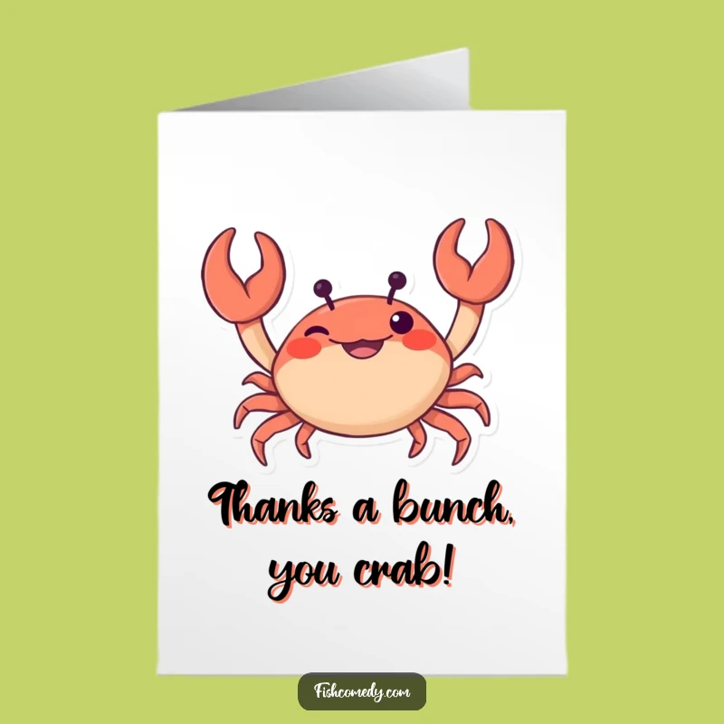 Free Printable Funny Crab Thank You Card, Appreciate with Humor