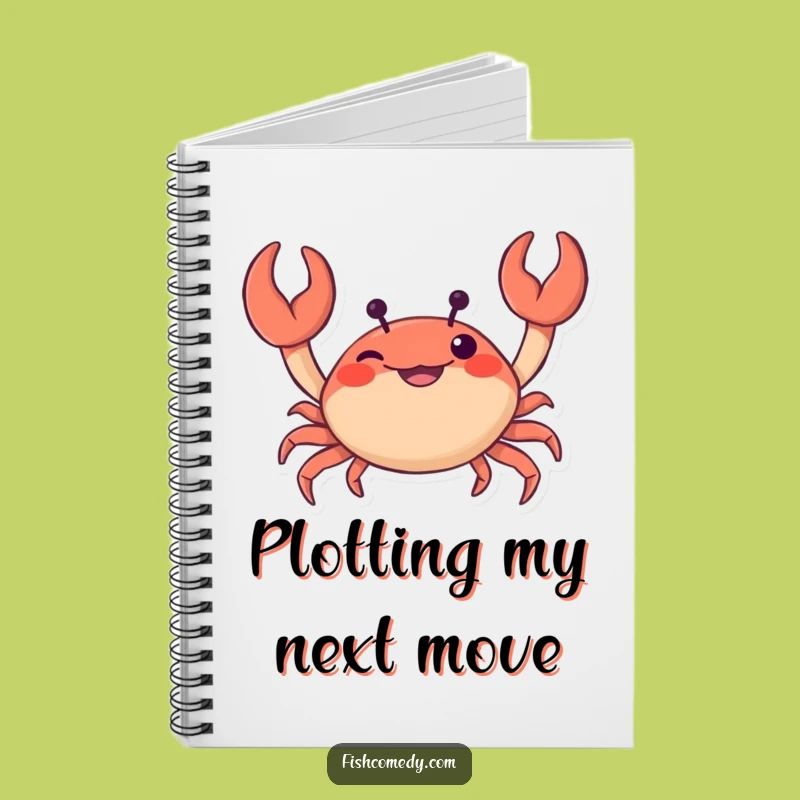 Funny Crab Notebook: Mischievous Wiggling Claws, Journaling with Humor, Ideal Funny Gift for Writers